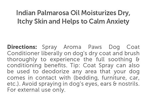 Aroma Paws Scented Dog Coat Spray – Cleansing, Conditioning, Moisturizing – Toxin Free, Healthy Ingredients – Aromatic Grooming Puppy Spray – Loosens Knots, Tangles – 4.5 Oz., Palmarosa