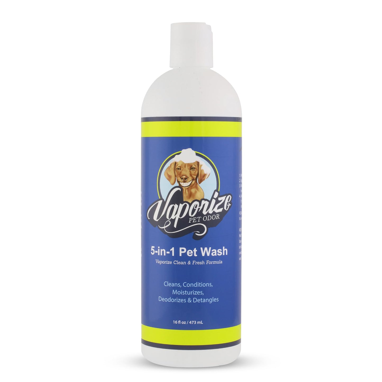 Vaporize 5-in-1 Pet Wash Shampoo Gently cleanses, deodorizes, Conditions, detangles, and soothes Your pet’s Coat and Skin—All in one Easy Step. Perfect for Dogs and Cats