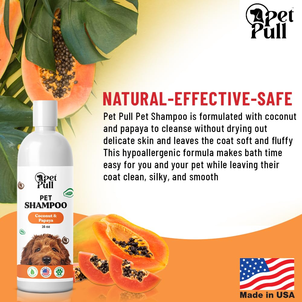 Pet Pull Pet Shampoo for Dogs - Plant-Based Dog Shampoo Cleanser - Dog Wash Pet Supplies for Pets with Coconut and Papaya Scent - Safe and Gentle Sensitive Skin Dog Shampoo - Made in The USA (16Oz)