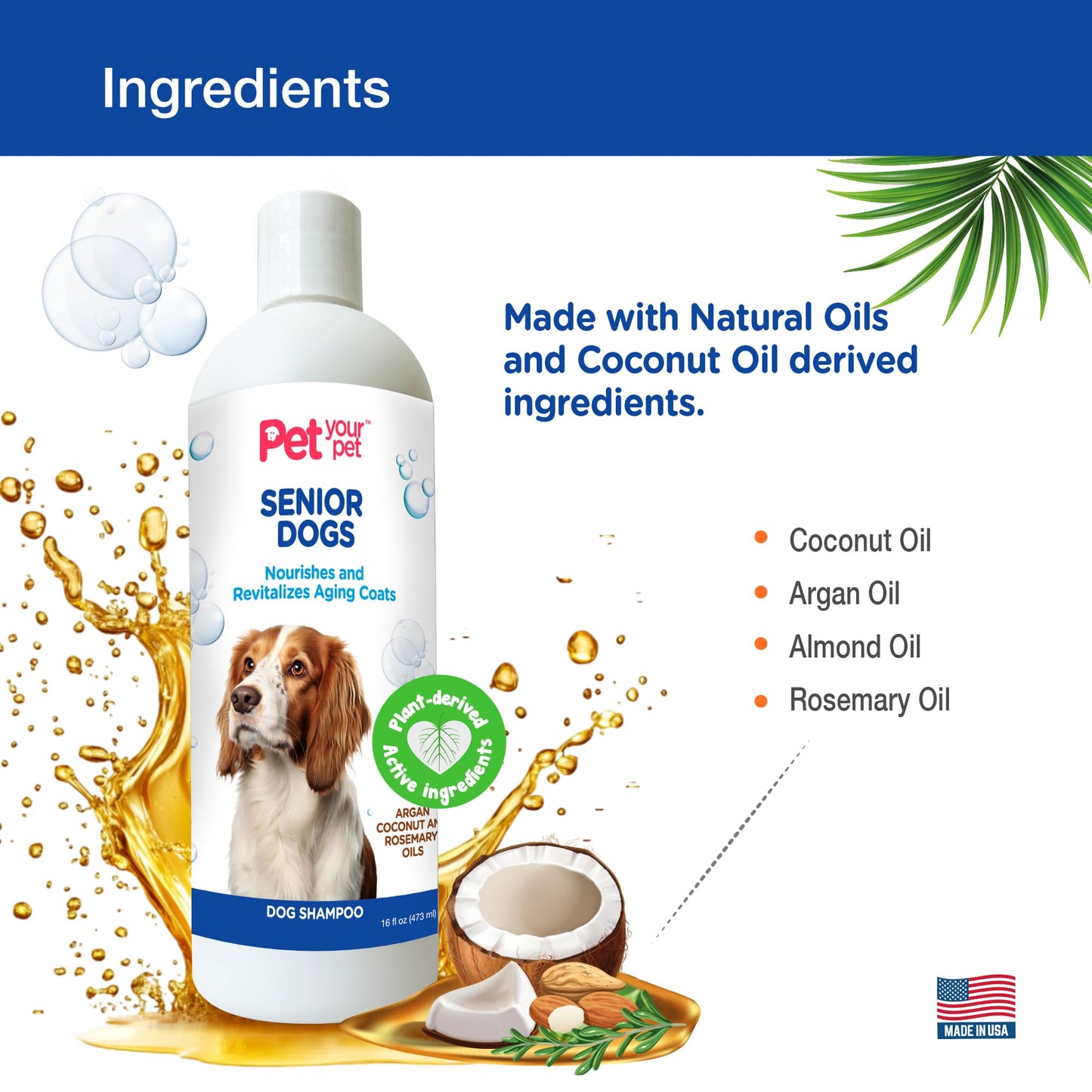 Pet Your Pet Natural Shampoo for Senior Dogs – Nourishes and Revitalizes Aging Coats with Argan and Coconut Oil for Dry and Sensitive Skin – Hydrating & Soothing Grooming Formula - 16 oz
