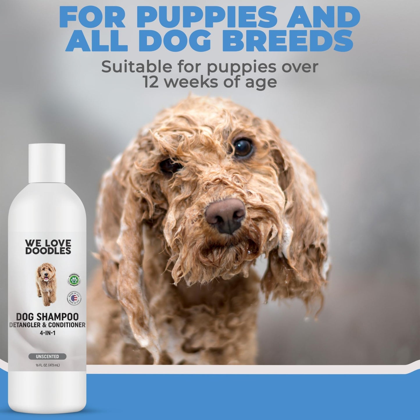 We Love Doodles Dog Shampoo, Conditioner, & Detangler - Shampoo for Dogs, Goldendoodles, Poodles & Doodles, for Matted Pet Hair & Sensitive Skin, Made in The USA, Unscented, 16 oz