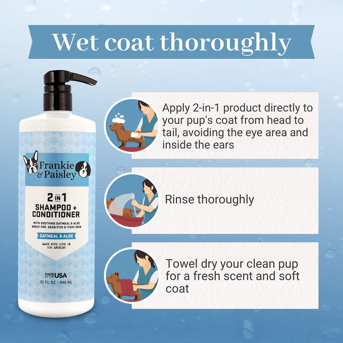 Frankie & Paisley 2-in-1 Soothing Dog Grooming Shampoo and Conditioner for Dry or Itchy Skin and Allergy Relief with Oatmeal and Natural Aloe Vera - 32 fl. Oz