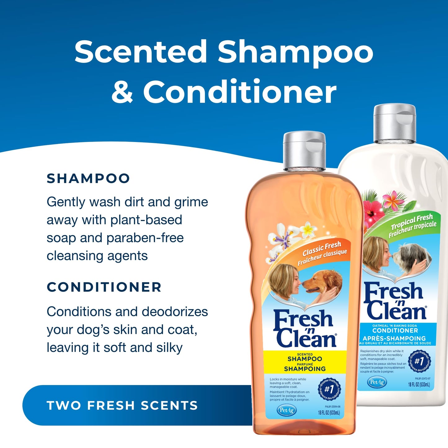 PetAg Fresh ’n Clean Scented Shampoo, Classic Fresh Scent (18 oz) + Oatmeal ’n Baking Soda Conditioner, Tropical Breeze Scent (18 oz)