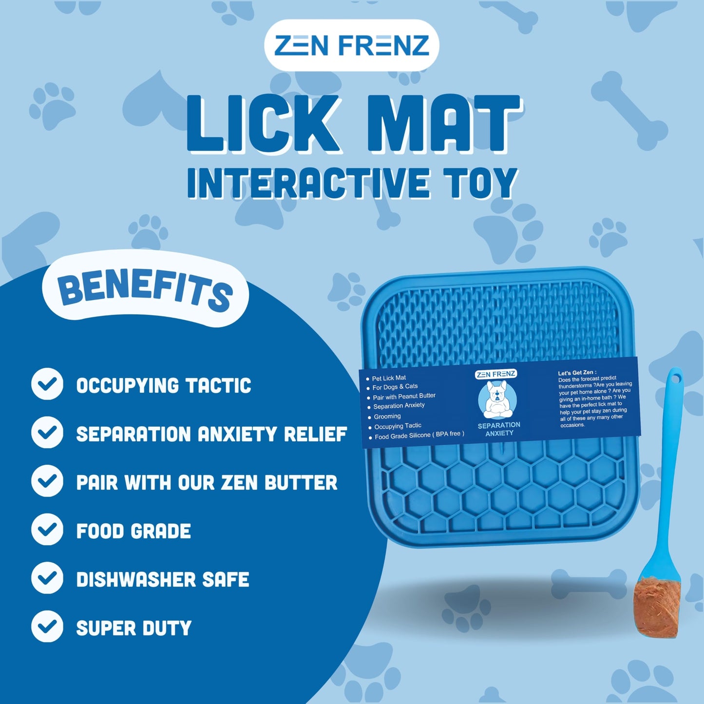 Zen Frenz Premium Lick Mat for Dogs & Cats with Suction Cups and Spatula Spreader for Pet Separation Anxiety Relief, Slow Feeder, Perfect with Peanut Butter, Occupying Tactic, Grooming, and Travel