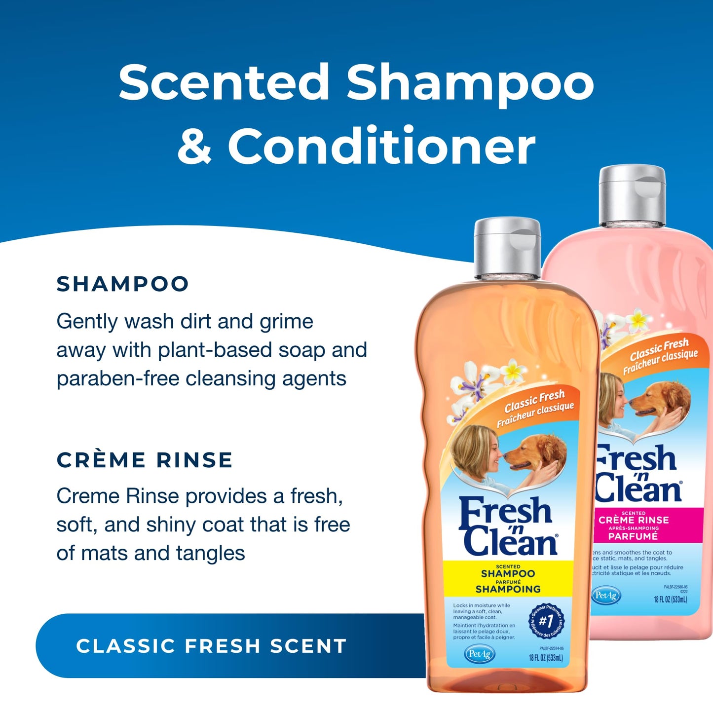 PetAg Fresh ’n Clean Scented Shampoo, Classic Fresh Scent (18 oz) + Fresh ’n Clean Scented Creme Rinse Conditioner, Classic Fresh Scent (18 oz)