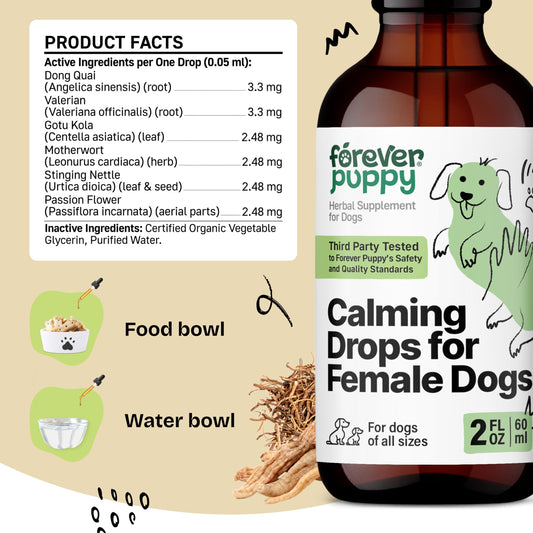 Forever Puppy Calming Drops for Female Dogs - Pure Valerian Root & Passion Flower Extract for Female Composure - Liquid Relaxing & Mood Support Supplement for Dogs of All Breeds & Sizes - 2 oz